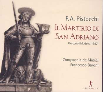 Album Sergio Foresti: Il Martiro Di S. Adriano (Oratorio, Modena 1692)