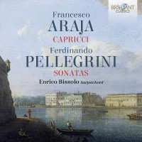 Album Enrico Bissolo: Araja/pellegrini: Capricci/sonatas