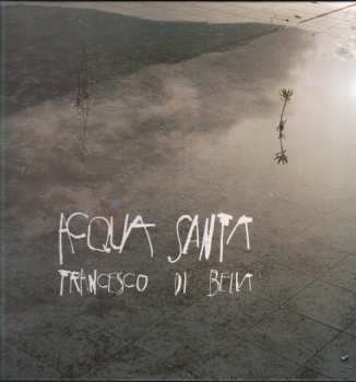 Album Francesco Di Bella: Acqua Santa