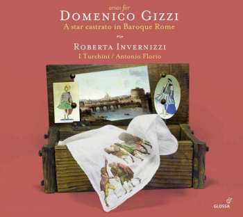 CD Roberta Invernizzi: Arias For Domenico Gizzi