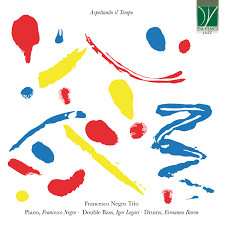 Album Francesco Negro Trio: Aspettando Il Tempo