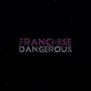 Album Franchise: Dangerous