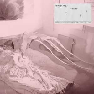 CD Francis Lung: A Dream Is U