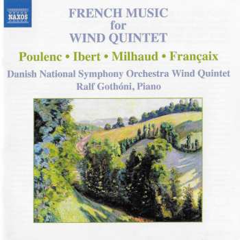 Album Jacques Ibert: French Music For Wind Quintet