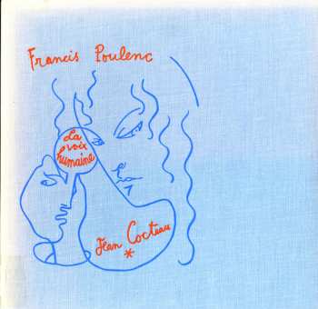 Album Francis Poulenc: La Voix Humaine