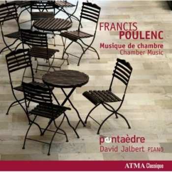 CD Francis Poulenc: Musique De Chambre - Chamber Music