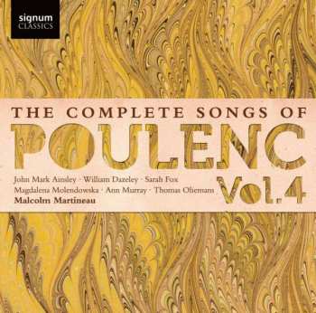 CD Francis Poulenc: The Complete Songs Of Poulenc. Vol. 4