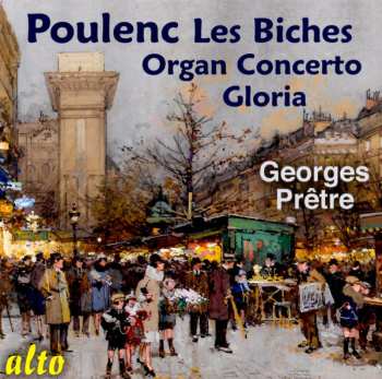 Album Georges Prêtre: Suite From Les Biches - Organ Concerto - Gloria