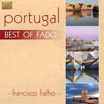 Album Francisco Fialho: Portugal: Best Of Fado