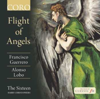Album The Sixteen: Guerrero & Lobo - Flight of Angels