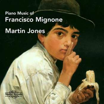 Album Francisco Mignone: Piano Music Of Francisco Mignone