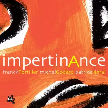 Michel Godard: Impertinance