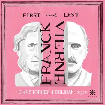 Album César Franck: First And Last