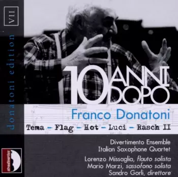 Franco Donatoni: 10 Anni Dopo