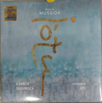 2LP Franco Mussida: Il Pianeta Della Musica E Il Viaggio Di Iòtu