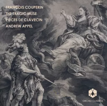 The Tragic Muse Pièces De Clavecin