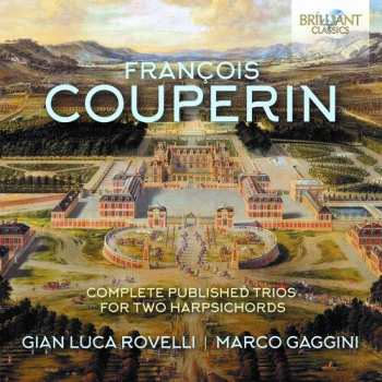 2CD François Couperin: Complete Published Trios For Two Harpsichords