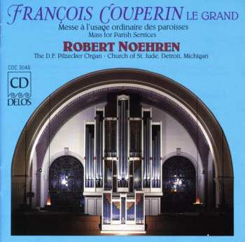 Album François Couperin: Messe A L'Usage Ordinaire Des Paroisses / A La Venue De Noel