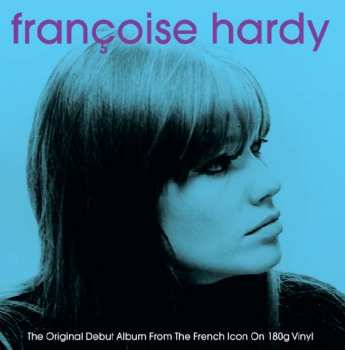 LP Françoise Hardy: Françoise Hardy (The Original Debut Album from The French Icon)
