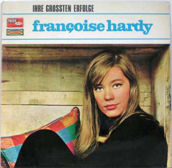 LP Françoise Hardy: Ihre Grössten Erfolge