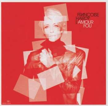 Album Françoise Hardy: L'amour Fou