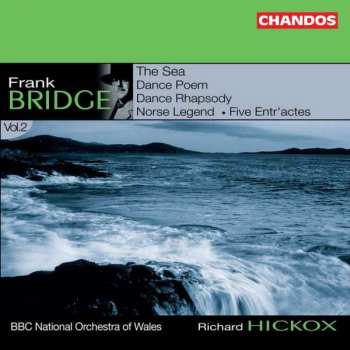 CD Richard Hickox: Orchestral Works, Volume 2