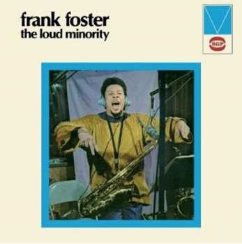 Album Frank Foster: The Loud Minority