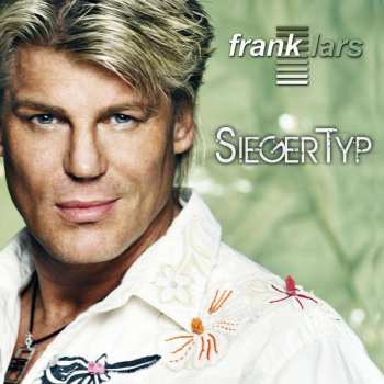 CD Frank Lars: Siegertyp