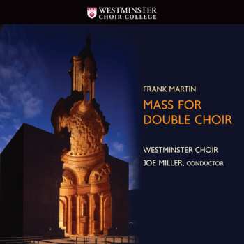 Album Westminster Choir: Mass For Double Choir
