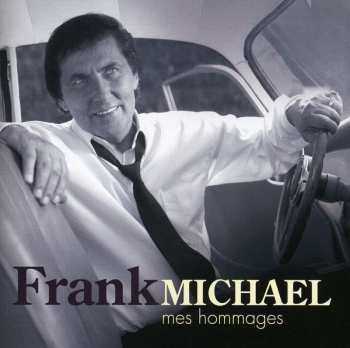 CD Frank Michael: Mes Hommages