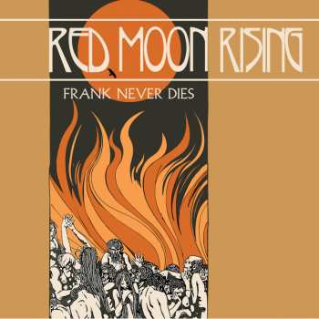 CD Frank Never Dies: Red Moon Rising
