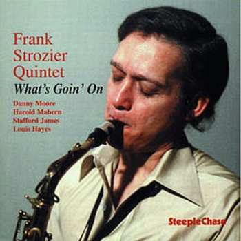 Album Frank Strozier Quintet: What's Goin'  On