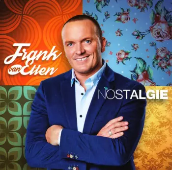 Frank van Etten: Nostalgie