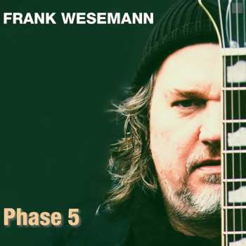 Album Frank Wesemann: Phase 5