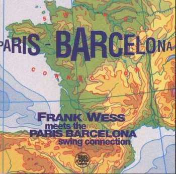Album Frank Wess: Paris - Barcelona Swing Connection