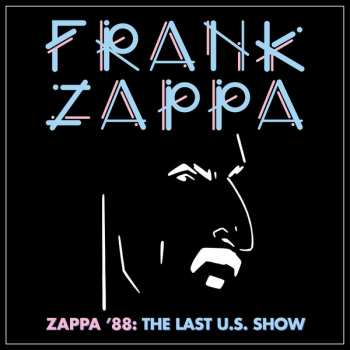 4LP/Dobozkészlet Frank Zappa: Zappa '88: The Last U.S. Show CLR | LTD