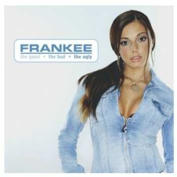 Album Frankee: The Good • The Bad • The Ugly