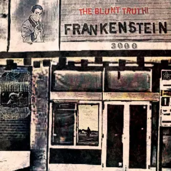 Frankenstein 3000: The Blunt Truth!