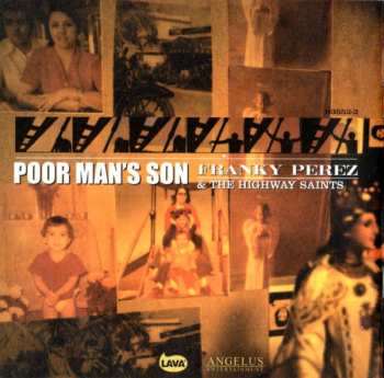 CD Franky Perez: Poor Man's Son