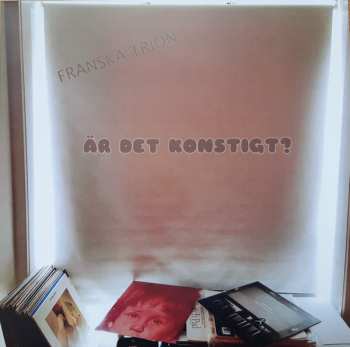 Album Franska Trion: Är Det Konstigt?
