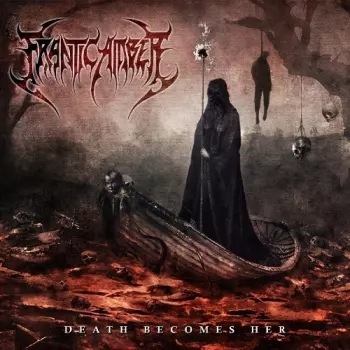 Frantic Amber: Death Becomes Her