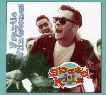 Album Frantic Flintstones: Speed Kills