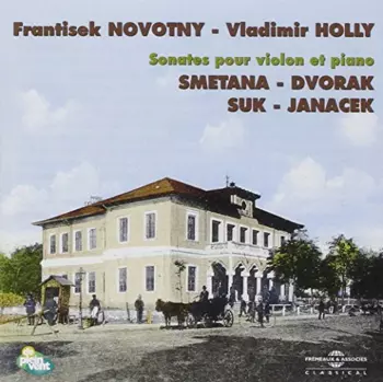 František Novotný: Sonates Pour Violon Et Piano