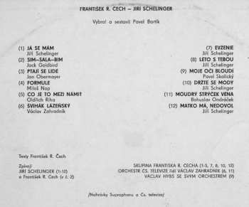 LP Jiří Schelinger: F. R. Čech, Schelinger