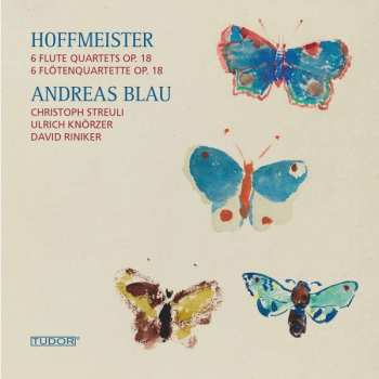 CD Franz Anton Hoffmeister: 6 Flute Quartets Op. 18