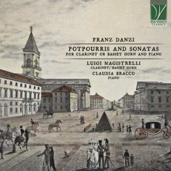 CD Luigi Magistrelli: Potpourris And Sonatas (For Clarinet Or Basset Horn And Piano)