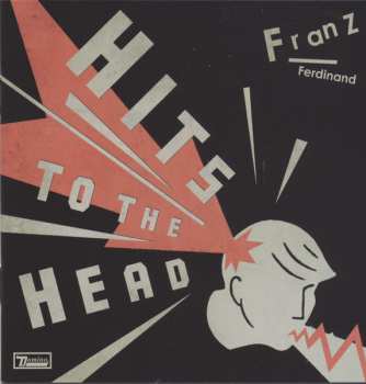 CD Franz Ferdinand: Hits To The Head