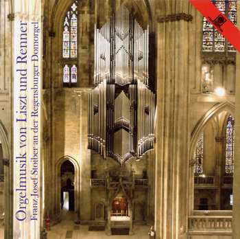 Album Franz Josef Stoiber: Orgelmusik von Liszt Und Renner