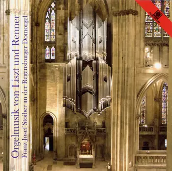 Franz Josef Stoiber: Orgelmusik von Liszt Und Renner