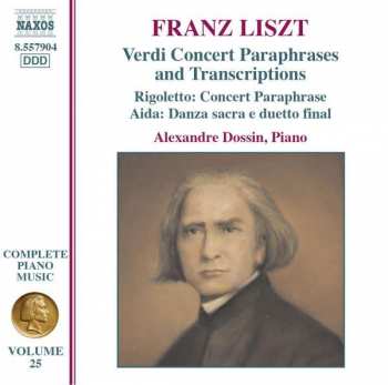 CD Franz Liszt: Verdi Concert Paraphrases And Transcriptions